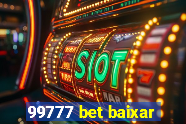 99777 bet baixar